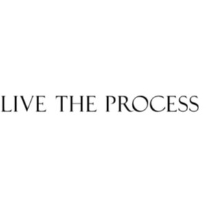 Live The Process