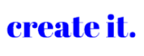Create it