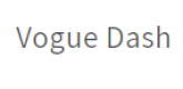 Vogue Dash